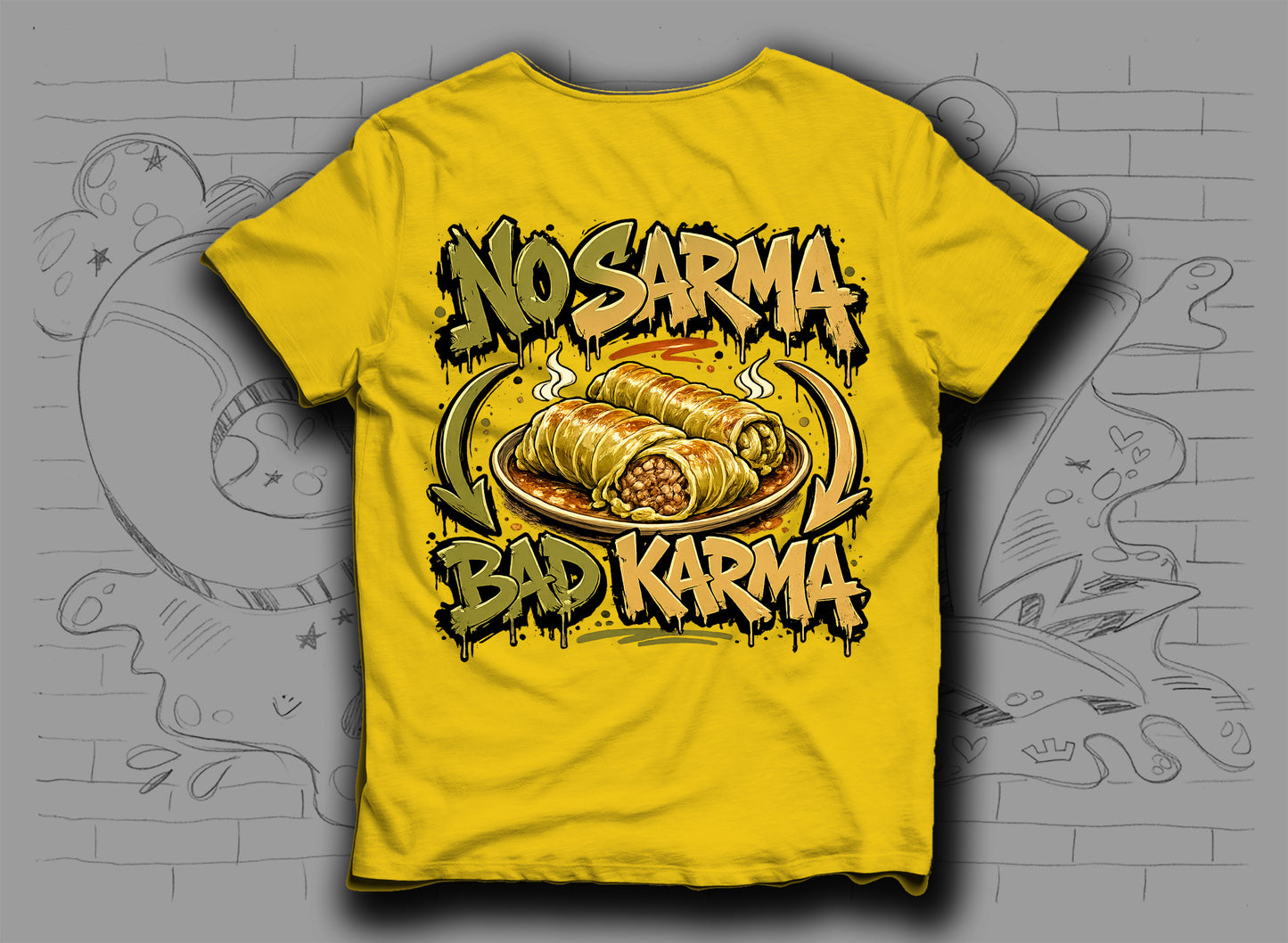 Тениска „No Sarma Bad Karma" със сарми