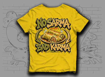 Тениска „No Sarma Bad Karma" със сарми
